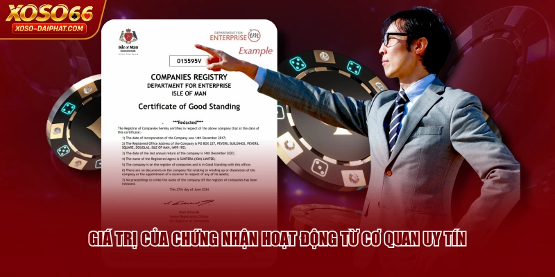 Giá trị của chứng nhận hoạt động từ cơ quan uy tín